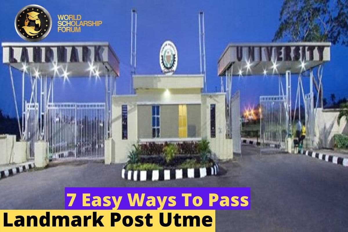 7 EASY WAYS TO PASS Landmark POST UTME