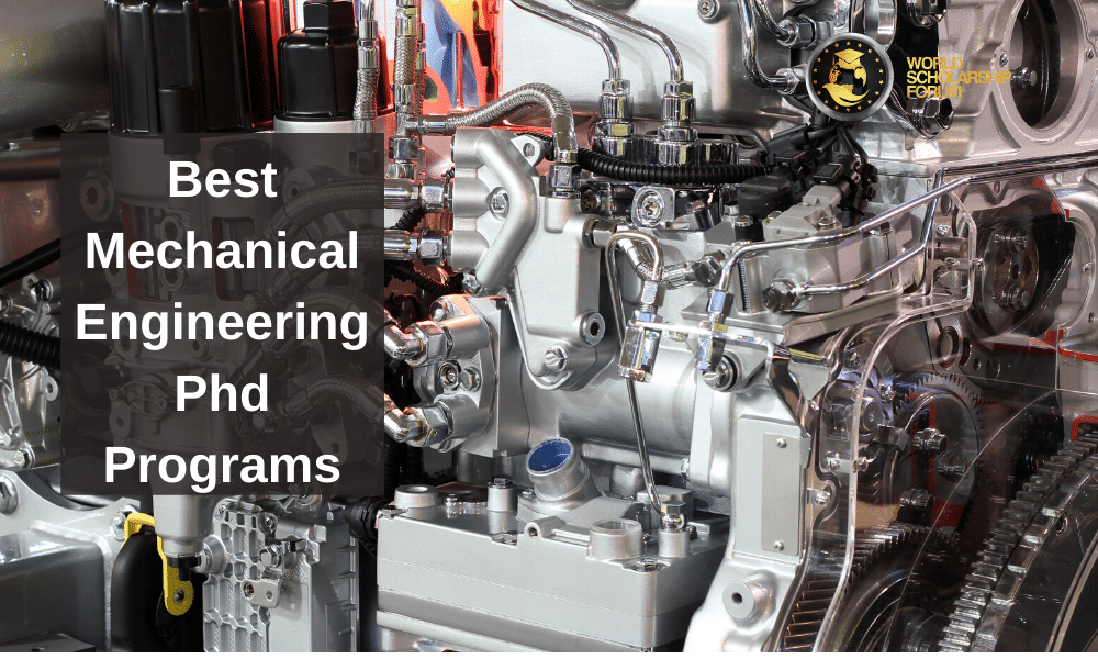 Top Universities For Mechanical Engineering Phd Programs